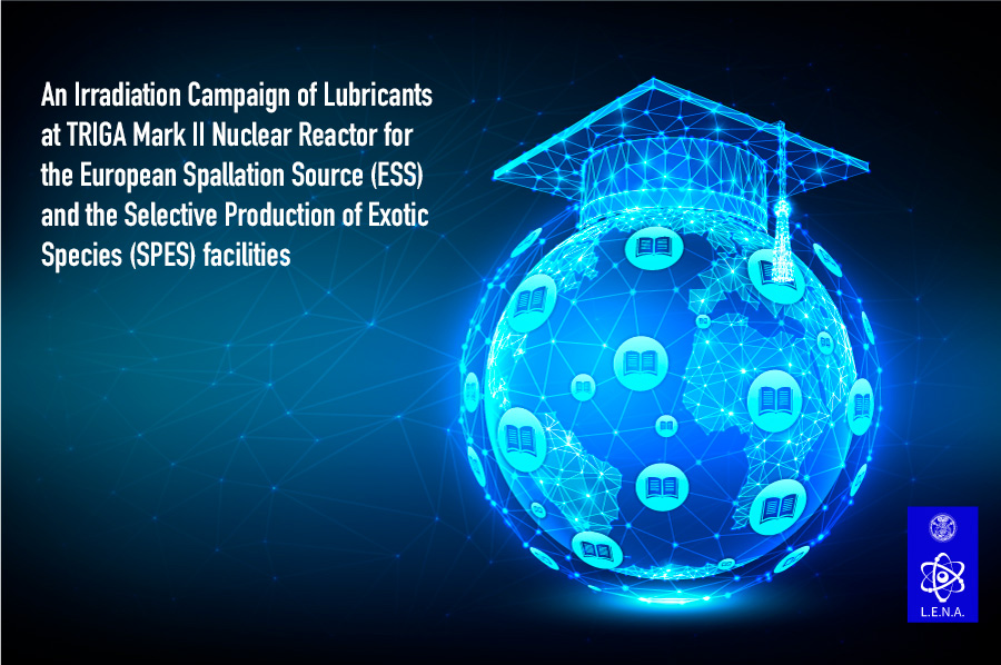 An Irradiation Campaign of Lubricants at TRIGA Mark II Nuclear Reactor for the European Spallation Source (ESS) and the Selective Production of Exotic Species (SPES) facilities
